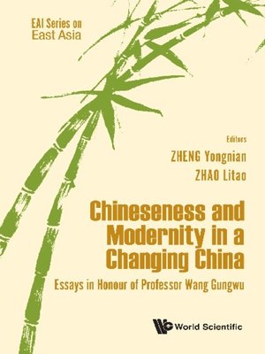 cover image of Chineseness and Modernity In a Changing China